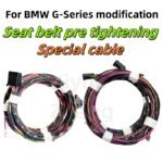 For BMW G Series 3 Series 5 Series X3X4X5X6X7 Upgraded Seat Belt Automatic Tightening Special Cable 4GQ
